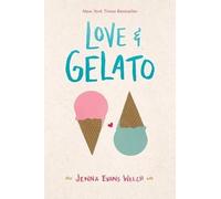 Jenna Evans Welch Love & Gelato (Copertina rigida)