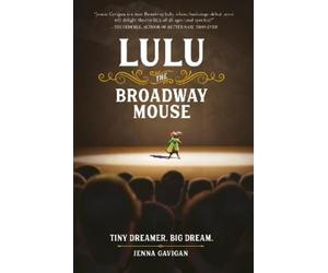 Jenna Gavigan Lulu the Broadway Mouse (Tascabile)