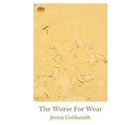 Jenna Goldsmith The Worse For Wear (Tascabile)