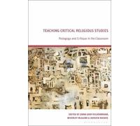 Jenna Gray-Hildenbrand Teaching Critical Religious Studies (Tascabile)