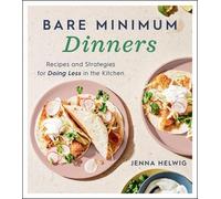 Jenna Helwig Bare Minimum Dinners (Tascabile)