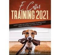 Jenna Jimenez E Collar Training2021 (Tascabile)