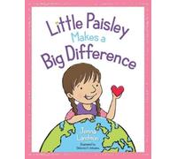 Jenna Landmon Little Paisley Makes a Big Difference (Tascabile)