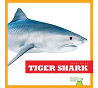 Jenna Lee Gleisner Tiger Shark (Copertina rigida) Shark Bites