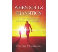 Jenna Lee Iantorno Elsen Pieter Jan Elsen When souls transition (Tascabile)