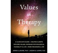 Jenna LeJeune Values in Therapy (Tascabile)