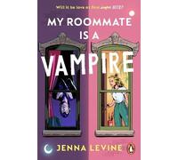 Jenna Levine My Roommate is a Vampire (Tascabile)