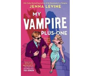 Jenna Levine My Vampire Plus-One (Tascabile) My Vampires