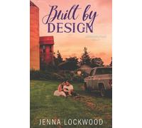 Jenna Lockwood Built By Design (Tascabile)