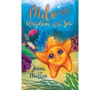 Jenna Martin Milo and the Wisdom of the Sea (Tascabile)