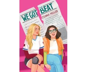 Jenna Miller We Got the Beat (Copertina rigida)