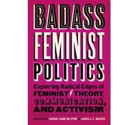 Jenna N. Hanchey Badass Feminist Politics (Copertina rigida)