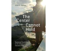 Jenna N. Hanchey The Center Cannot Hold (Tascabile)