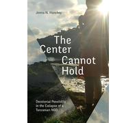Jenna N. Hanchey The Center Cannot Hold (Tascabile)