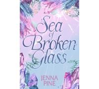 Jenna Pine Sea of Broken Glass (Tascabile) Sea of Broken Glass