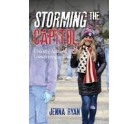 Jenna Ryan Storming the Capitol (Tascabile)