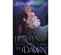 Jenna Streety Between The Shadows And The Dawn: 1 (The Divided Gods (Tascabile)