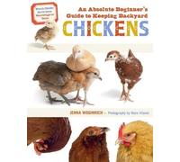 Jenna Woginrich An Absolute Beginner's Guide to Keeping Backyard Chi (Tascabile)