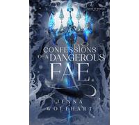Jenna Wolfhart Confessions of a Dangerous Fae (Tascabile) House of Wraiths