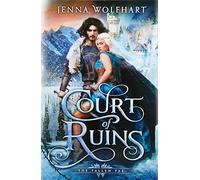 Jenna Wolfhart Court of Ruins (Copertina rigida) Fallen Fae