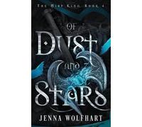 Jenna Wolfhart Of Dust and Stars (Tascabile) Mist King