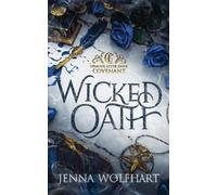 Jenna Wolfhart Wicked Oath (Tascabile) Demons After Dark: Covenant