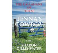Jenna's Cowboy: Christian Contemporary Western Small-town Romance