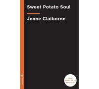 Jenne Claiborne Sweet Potato Soul (Tascabile)