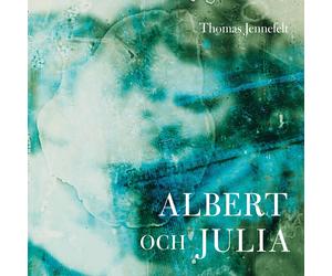 Jennefelt / Hoel / Samuelsson Albert & Julia (CD)