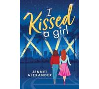 Jennet Alexander I Kissed a Girl (Tascabile)
