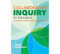 Jenni Anne Marie Donohoo Collaborative Inquiry for Educators (Tascabile)
