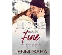 Jenni Bara More Than Fine (Tascabile)