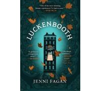 Jenni Fagan Luckenbooth (Copertina rigida)