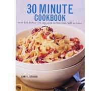 Jenni Fleetwood 30 Minute Cookbook (Tascabile)
