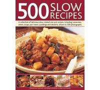 Jenni Fleetwood Catherine Atkinson 500 Slow Recipes (Tascabile)