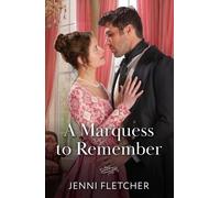 Jenni Fletcher A Marquess To Remember (Tascabile) Mills & Boon Historical