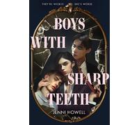 Jenni Howell Boys with Sharp Teeth (Copertina rigida)