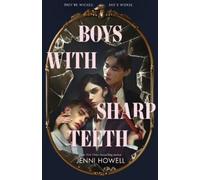 Jenni Howell Boys with Sharp Teeth (Tascabile)
