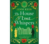 Jenni Keer The House of Lost Whispers (Copertina rigida)