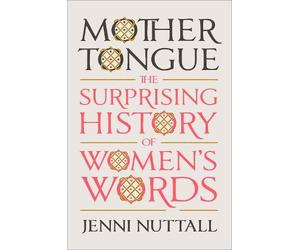 Jenni Nuttall Mother Tongue (Copertina rigida)