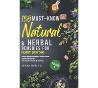 Jenni Rempel 158 Must-Know Natural & Herbal Remedies for (Almost) Ev (Tascabile)