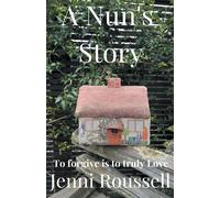 Jenni Roussell A Nun's Story (Tascabile)