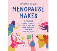 Jenni Smith Kay Walsh Menopause Makes (Copertina rigida)