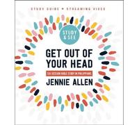 Jennie Allen Get Out of Your Head Bible Study Guide plus Streaming V (Tascabile)