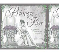 Jennie Bishop The Princess and the Kiss Storybook 25th Annive (Copertina rigida)