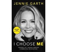 Jennie Garth I Choose Me (Copertina rigida)