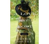Jennie Goutet A Love Once Lost (Tascabile) Bridwells' Grand Tour
