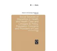 Jennie Jacobs K Social Sources of Disparities in Health and H (Copertina rigida)
