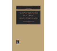 Jennie Jacobs Kr Social Inequalities, Health and Health Care (Copertina rigida)