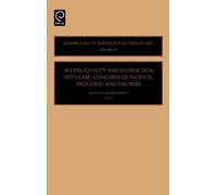 Jennie Jacobs Kronenf Access, Quality and Satisfaction with C (Copertina rigida)